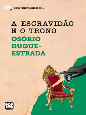 cover image of Documentos do Brasil--A escravidão e o trono
